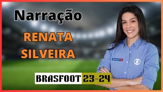 RENATA SILVEIRA  NARRAÇÃO BRASFOOT PC E MOBILE [upl. by Jasik]