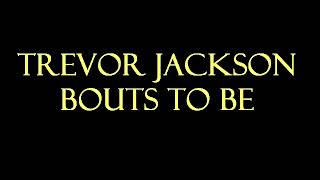 Get To Know Trevor Jackson [upl. by Suryc]