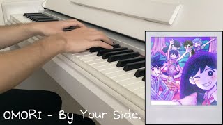 By Your Side  OMORI OST  Piano Cover [upl. by Dine]