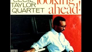 Cecil Taylor Quartet  African Violets [upl. by Tteraj]