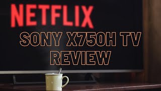 Sony X750H 55” 4K TV  Best Sony TV for the Money [upl. by Nnayrrehs786]