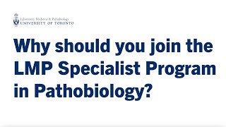 Why should you join the LMP Specialist Program in Pathobiology [upl. by Brom]