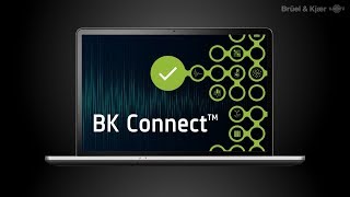 BK Connect – A flexible software platform – Brüel amp Kjær [upl. by Bender]