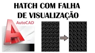 RESOLVIDO Hatch autocad com falha de visualização [upl. by Asemaj68]