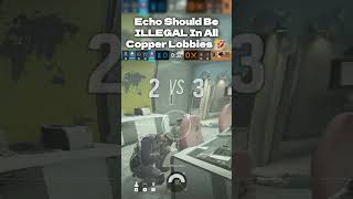 Ban Echo In ALL Copper Lobbies 🤣  vinmeista on Twitch shorts siege fyp gaming r6 jynxzi [upl. by Loredo]