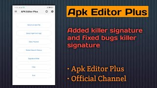 New Apk Editor Plus Tambahan Fitur Signature Killer [upl. by Oir]