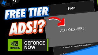 GeForce Now FREE TIER will have ADS WHAT [upl. by Odoric]