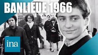 Les jeunes de banlieue sennuient en 1966 🏙️  INA Société [upl. by Manheim]