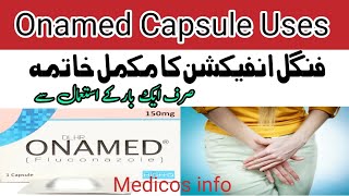 Onamed 150 Fluconazole Tablet Use Dose Side effects and Price in Hindi  Antifungal Medicine [upl. by Rora]