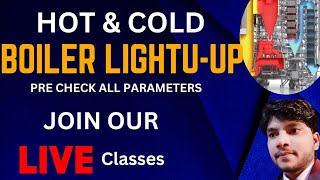 BOILER LIGHTUP PROCEDURE Hot and cold startupBoiler check list  warm and normal startup [upl. by Zeba115]