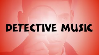 Fun Detective Background Music  quotThe Detectivequot Action Comedy Music by Happy Face Music [upl. by Enelrak]