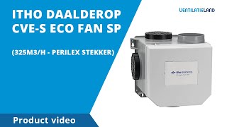 Productvideo  ITHO Daalderop CVE S eco fan SP  Ventilatielandnl [upl. by Matusow]