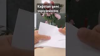 kağıttan gemi nasıl yapılır [upl. by Gwen]