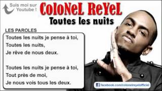 Colonel Reyel  Toutes les nuits  Paroles officiel [upl. by Grimbal]