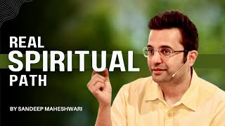 Real Spiritual Path  By Sandeep Maheshwari  Spirituality Session  Hindi [upl. by Marchelle]