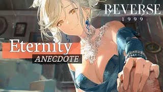 【Reverse 1999】Eternity Anecdote  To Winnifred [upl. by Lourdes]