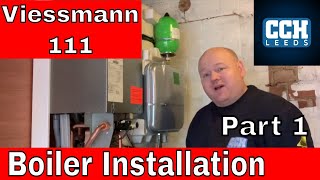 Plumber  Boiler Installation  Viessmann 111  Part 1 [upl. by Kaitlyn]