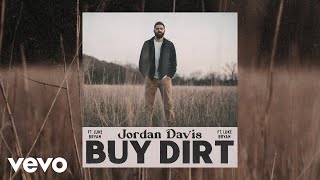 Jordan Davis  Buy Dirt Official Audio ft Luke Bryan [upl. by Audun408]