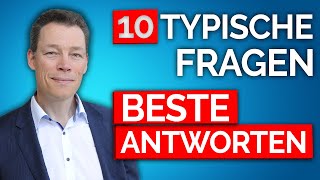 10 SuperAntworten fürs Vorstellungsgespräch typische Fragen [upl. by Jezabella]