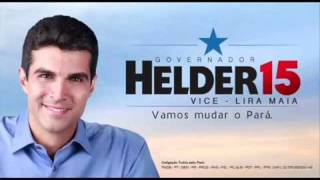 Verdadeiro Jingle da Campanha de Helder Barbalho [upl. by Wayne280]