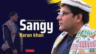 Karan Khan  Sangy  Arzakht Album  Official Music Video  ارزښت البم  څانګې [upl. by Solracnauj821]