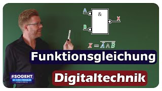 Digitaltechnik einfach Funktionsgleichungen von Grundverknüpfungen [upl. by Carberry370]