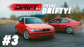 PRVNÍ DRIFTOVÁNÍ S E46 ✌️  3 DRIFTPROJECT2 [upl. by Lowndes]