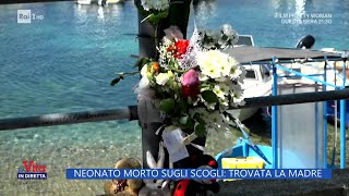 Neonato morto sugli scogli Trovata la madre  La vita in diretta 28052024 [upl. by Barrow]