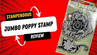 Stampendous Jumbo Poppy Stamp Set Review [upl. by Bowman]