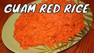 RED RICE Recipe 12  Guam Food  Chamorro Recipes [upl. by Ahsaeyt]