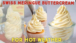 Swiss Meringue Buttercream  Best Buttercream for Hot Weather  easy and stabilized Buttercream [upl. by Savory913]