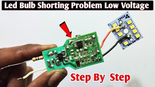 Led bulb shorting problem and low voltage problem  led bulb Repairing [upl. by Enimrej]