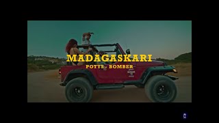 POTYS X BOMBER  🌴 MADAGASKARI 🌴 Official Music Video [upl. by Liagabba]