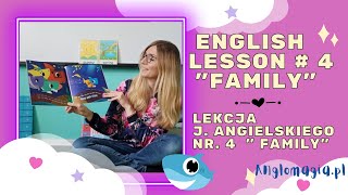 English lesson nr 4 Lekcja angielskiego dla dzieci nr 4 pt quotFamilyquot [upl. by Rednav588]