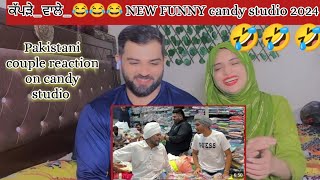 Pakistani reaction on ਕੱਪੜੇ ਵਾਲੇ 😂😂😂😂 NEW FUNNY candy studio 2024 [upl. by Eyt]