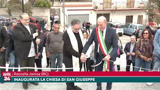 Roccella Jonica RC Inaugurata la Chiesa di San Giuseppe [upl. by Nikolai]