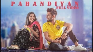 PABANDIYAN Full Song  Ajaypal Maan ft Kanika Mann  Latest Punjabi Song 2017  Lokdhun Punjabi [upl. by Submuloc]