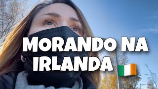 MORAR NA IRLANDA  vlog Dublin dia a dia intercâmbio mercado dicas etc [upl. by Furlong]