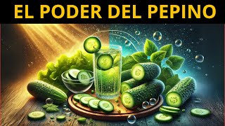 DEBES de COMER PEPINO por ESTO  6 grandes beneficios [upl. by Lonee838]