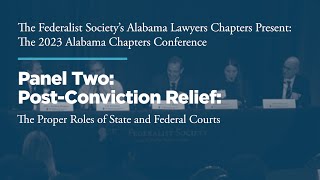 Panel 2 PostConviction Relief Alabama Chapters Conference [upl. by Nappy]