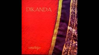 Dikanda Usztijo full album [upl. by Jegar566]