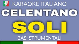 ADRIANO CELENTANO  SOLI  KARAOKE STRUMENTALE base karaoke italiano🎤 [upl. by Suzann182]