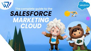 Complete Guide to Salesforce Marketing Cloud [upl. by Ociredef]