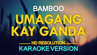 UMAGANG KAY GANDA  Bamboo  originally by Tillie Moreno KARAOKE Version [upl. by Lipson]