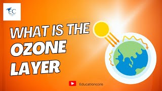 What is the Ozone layer   Ozone layer depletion  Ozone hole  Causes of Ozone layer depletion [upl. by Eerehc]