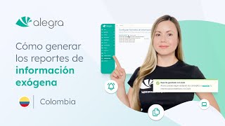 Información exógena 2024  Configura y descarga tus reportes en Alegra Colombia [upl. by Althea179]