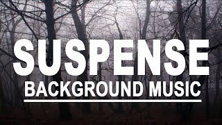 IntenseTension Suspense Mystery and Thriller background musicNo Copyright Dark Investigation [upl. by Power]