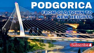 A Day in Podgorica From Old Town to New Heights travel montenegro history [upl. by Vaientina]