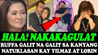 OMG❗RUFFA GUTIERREZ HALOS MABALIW SA KANYANG TUKLASAN SA MAGAMANG YILMAZ AT LORIN BEKTAS [upl. by Aivle881]