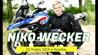 GS Trophy 2024 in Namibia quotNIKO WECKERquot [upl. by Eylk]